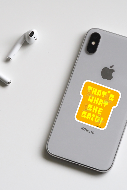 That's What She Said | The Office Stickers