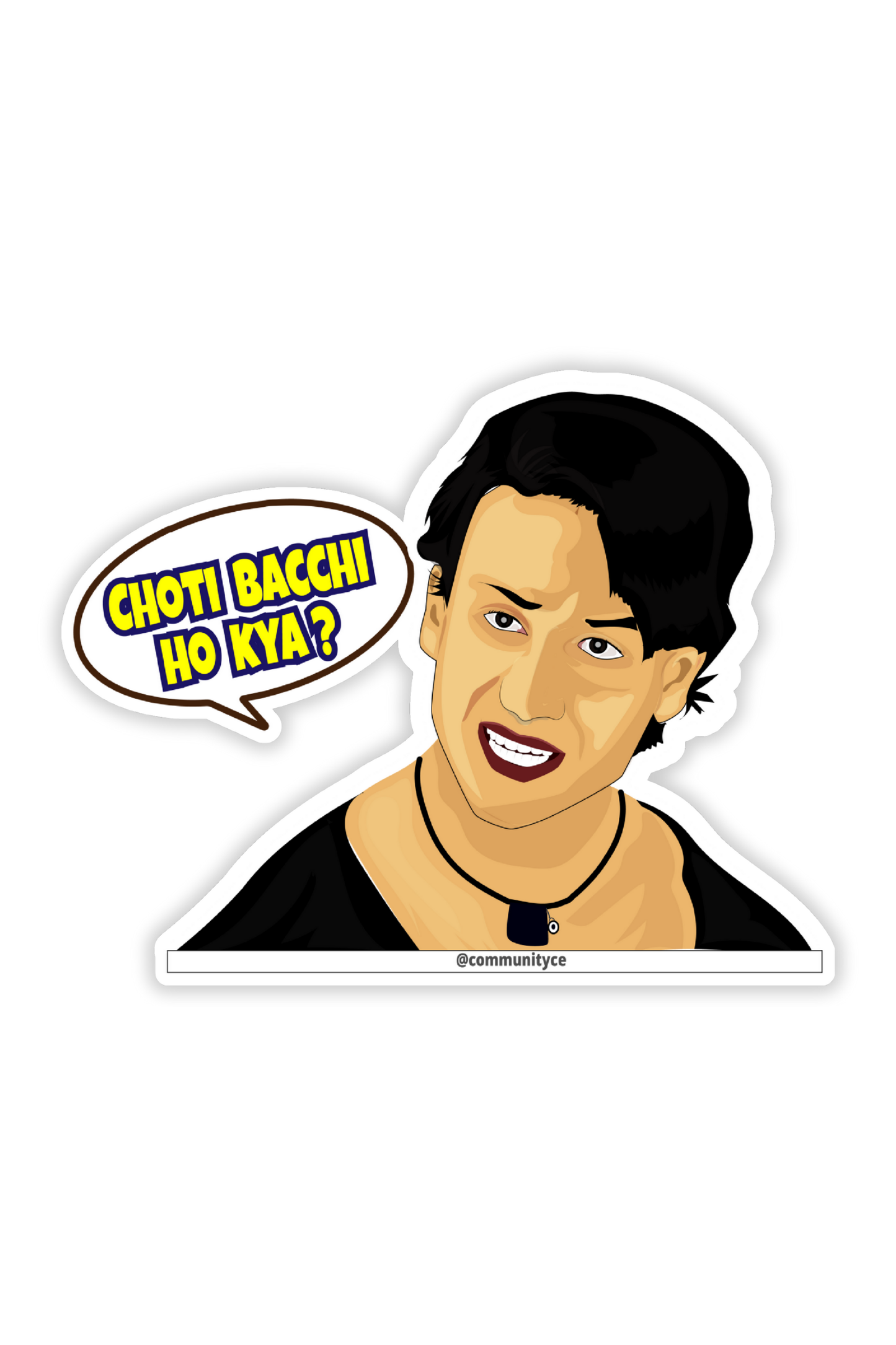 Choti Bachi Ho Kya - Meme Sticker