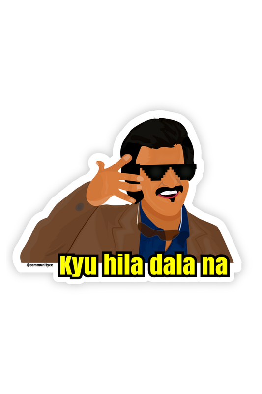 Hila Dala Na - Shivaji The Boss Stickers | Meme Sticker