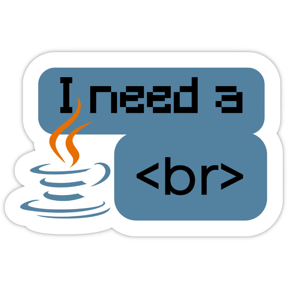 I need Java Break | Tech Stickers – Collectors Edition