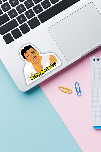 Mujhe Kyun Toda - Meme Sticker